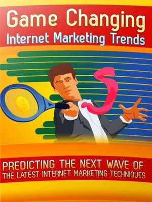 cover image of Game Changing Internet Marketing Trends